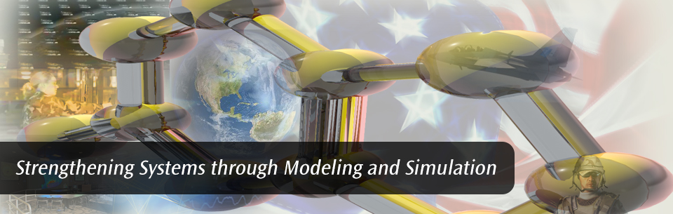 Strengthening Systems through Modeling and Simulation
