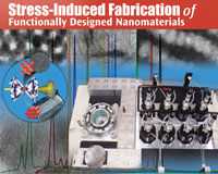 stress-induced fabrication of functionally designed nanomaterials