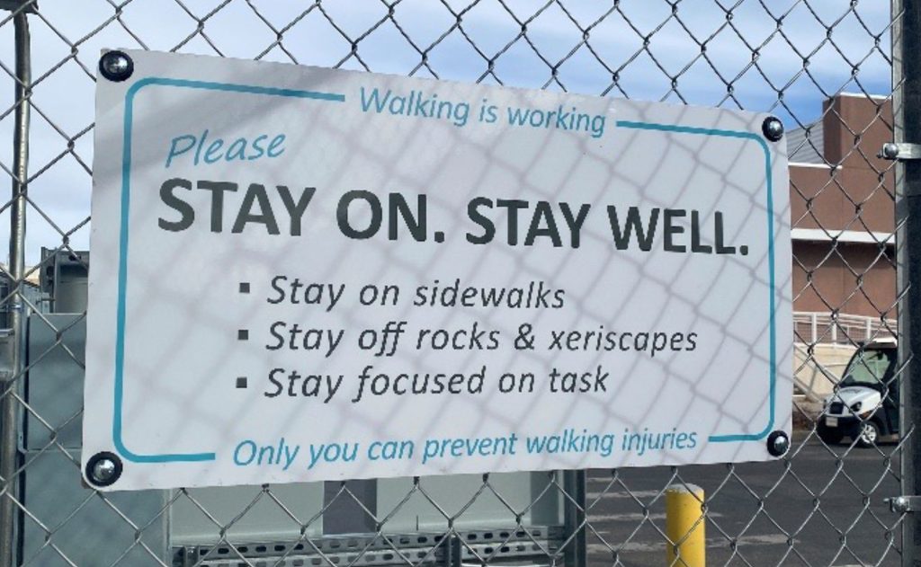 STAY, DON’T STRAY — The “Stay On. Stay Well.” sign. (Photo by Lance Perry)